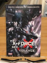 X-Force : Sex + violence 　【アメコミ】【原書ハードカバー】　ドイツ語版