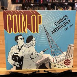 Coin-Op Comics Anthology: 1997-2017