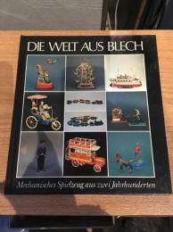 DIE WELT AUS BLECH
