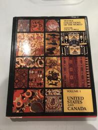 Textile Collections of the World: Vol I: United States and Canada