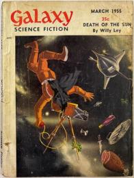 Galaxy Science Fiction, March 1955