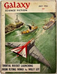Galaxy Science Fiction, July 1955