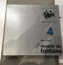 Devenir de Fontana.