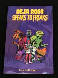DEJA ROSS SPEAKS TO FREAKS　【アメコミ】【原書トレードペーパーバック】
