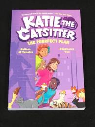 KATIE THE CATSITTER : THE PURRFECT PLAN　【アメコミ】【原書トレードペーパーバック】