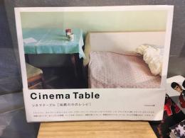 Cinema table : 映画の中のレシピ