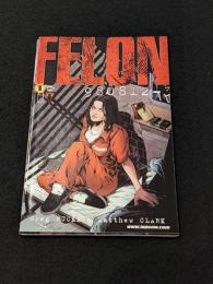 FELON #1-4 全4冊セット　【アメコミ】【原書コミックブック(リーフ)】