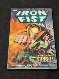 IRON FIST:THE DEADLY HANDS OF KUNG FU THE COMPLETE COLLECTION　【アメコミ】【原書トレードペーパーバック】