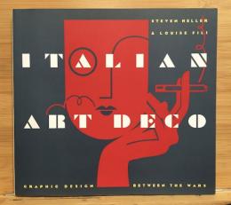Italian Art Deco　 Graphic Design between the Wars