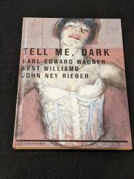 TELL ME, DARK 【仏訳コミック】【原書ハードカバー】