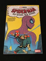 YOUR FRIENDLY NEIGHBORHOOD SPIDER-MAN : OLD SCHOOL/NEW SCHOOL 【アメコミ】【原書トレードペーパーバック】