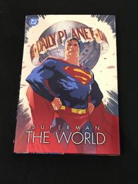 SUPERMAN : THE WORLD 【アメコミ】【原書ハードカバー】