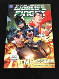 BATMAN/SUPERMAN : WORLD'S FINEST #6 「IMPOSSIBLE」　【アメコミ】【原書トレードペーパーバック】