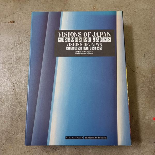 VISIONS OF JAPAN / 古本、中古本、古書籍の通販は「日本の古本屋 ...