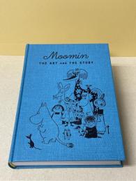 Moomin THE ART AND THE STORY