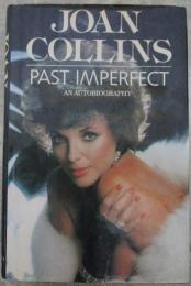 JOAN  COLLINS  PAST  IMPERFECT