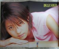 BEST SHOT!!  Vol.6　榎本加奈子/安西ひろこ（水着）ピンナップ付・広末涼子・SPEED・奥菜恵・青木裕子・遠藤久美子・吉田里深・新山千春・酒井美紀・山田まりや・吉野紗香・吹石一恵・野村佑香・柳明日香・松田純・パイレーツ・安西ひろこ・前田愛・前田亜季・雛形あきこ・ともさかりえ・佐藤藍子・矢田亜希子・松本恵・榎本加奈子・MAX