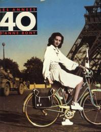 LES ANNEES 40 D'ANNE BONY