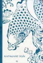 KATAGAMI Style