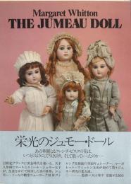 THE JUMEAU DOLL -栄光のジュモー・ドール-