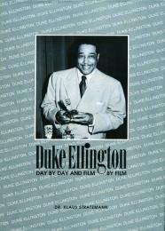 Duke Ellington -DAY BY DAY AND FILM BY FILM-