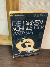Die Dirnenschule der Aspasia