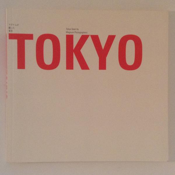 TOKYO 写真集 MAGNUM 創設60周年記念展