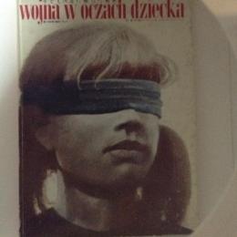 子どもの目に映った戦争　第二次世界大戦ポーランド