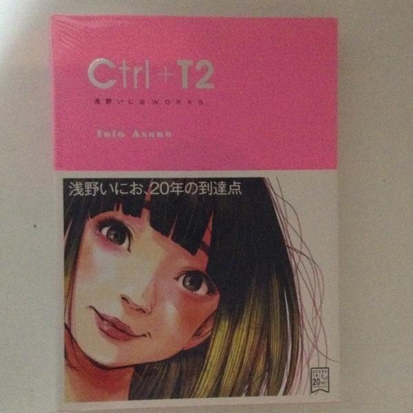 Ctrl+T2 浅野いにおWORKS 画集 Ctrl+T2 浅野いにお
