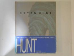 BRYAN HUNT ブライアン・ハント作品集