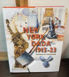 New York Dada, 1915-23