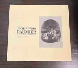 Le charivariとDaumier : 19世紀フランス諷刺版画オノレ・ドーミエ展 : 田中栄作所蔵コレクション