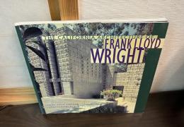 The California Architecture of Frank Lloyd Wright
