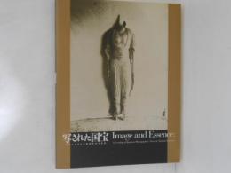 写された国宝 : 日本における文化財写真の系譜