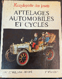Encyclopedie des jouets ATTELAGES AUTOMOBILES ET CYCLES