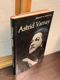 Astrid Varnay　アストリッド・マリア・ヴァルナイ
