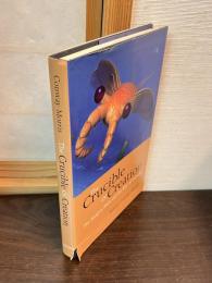 The Crucible of Creation: The Burgess Shale and the Rise of Animals