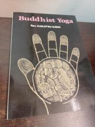 Buddhist yoga Rev. KANJITSU IIJIMA