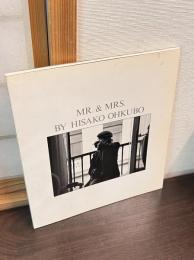 Mr. & Mrs　ＢＹ ＨＩＳＡＫＯ ＯＨＫＵＢＯ