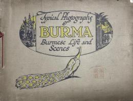 英文）Typical Photographs of BURMA　Burmese Life and Scenes ビルマの生活と景色