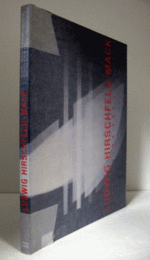 LUDWIG HIRSCHFELD-MACK: BAUHAUSLER UND VISIONAR./ヒルシュフェルト・マック展目録