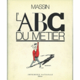 MASSIN : L'ABC DU METIER