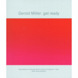 GEROLD MILLER: GET READY./ゲロルド・ミラー展目録