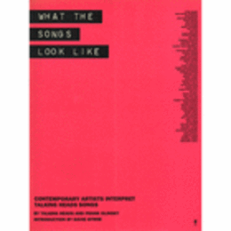 WHAT THE SONGS LOOK LIKE/WHAT THE SONGS LOOK LIKE