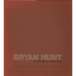 BRYAN HUNT/ブライアン・ハント展目録