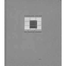 GERHARD TRIEB : THE MAGIC SQUARE / DAS MAGISCHE QUADRAT