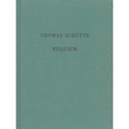 THOMAS SCHUTTE ; REQUIEM/トーマス・シュッテ展