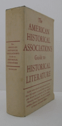 The American Historical Association's guide to historical literature/