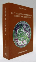 La cuina catalana medieval, un festi? per als sentits/中世のカタルーニャ料理