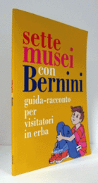 Sette musei con Bernini. Guida-racconto per visitatori in erba/【ベルニーニのある7つの美術館】